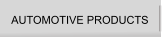 AUTOMOTIVE PRODUCTS