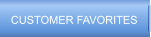CUSTOMER FAVORITES