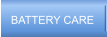 BATTERY CARE